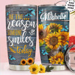 Personalized Sunflowers And Butterflies Vintage Tumbler Be The Reason Someone Smiles Today Tumbler 20 Oz Sports Bottle Stainless Steel Vacuum Insulated Tumbler