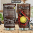 Personalized Softball Player Nutrition Facts, Stainless Steel Tumbler, 20 Oz, Insulated Tumbler Cup, Great Customized Gifts For Birthday Christmas