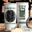Personalized Accountant Clock I'll Sleep After Tax Season Stainless Steel Tumbler, Tumbler Cups For Coffee/Tea, Great Customized Gifts For Birthday Christmas Thanksgiving
