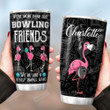 Bowling Gang Flamingo Personalized Tumbler Cup Stainless Steel Insulated Tumbler 20 Oz Best Gifts For Bowling Lovers Great Gifts For Birthday Christmas Thanksgiving Coffee/ Tea Tumbler With Lid