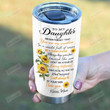 Personalized Sunflower To My Daughter I Love You From Mom Stainless Steel Tumbler, Tumbler Cups For Coffee/Tea, Great Customized Gifts For Birthday Christmas Thanksgiving