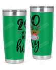 2020 You'll Go Down For History, Christmas Stainless Steel Tumbler, Tumbler Cups For Coffee/Tea