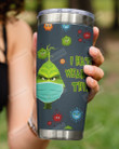 I Hate Wearing This, Grinch Hate This Virus Stainless Steel Tumbler Cup For Coffee/Tea