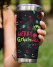 Merry Grinchmas For Grinch, Christmas Stainless Steel Tumbler Cup For Coffee/Tea