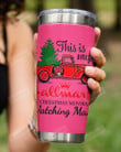 Christmas Red Truck, This Is My Christmas Movie Stainless Steel Tumbler Cup For Coffee/Tea