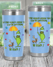 Be Kind In a World Where You Can Be Anything, Grinch Covering For Dog Stainless Steel Tumbler Cup For Coffee/Tea