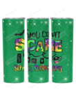 You Can't Scare I Am A School Secretary Stainless Steel Tumbler, Tumbler Cups For Coffee/Tea