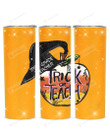 Halloween Trick Or Teach 3rd Grade Teacher Stainless Steel Tumbler, Tumbler Cups For Coffee/Tea