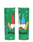 Gnomes Preschool Squad Stainless Steel Tumbler, Tumbler Cups For Coffee/Tea