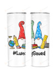 Gnomes Lunch Lady Squad Stainless Steel Tumbler, Tumbler Cups For Coffee/Tea