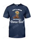 Just A Mom Who Raised A Horse Girl Short-Sleeves Tshirt, Pullover Hoodie, Great Gift T-shirt