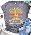 Yoga T-Shirt, I'm Mostly Peace, Love And Light And Little Go Feel Yourself, Gift For Yoga Lovers