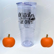 Witches Be Crazy Halloween Tumbler Stainless Steel Tumbler, Tumbler Cups For Coffee/Tea