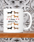 Dachshund Happy Mother's Day Mug Best Gifts For Dog Mom, Dog Lovers, Pet Lovers On Mother's Day 11 Oz - 15 Oz Mug