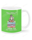 That's What I Do, I Read Book, I Drink Tea  Ceramic Mug Great Customized Gifts For Birthday Christmas Anniversary 11 Oz 15 Oz Coffee Mug