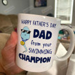 Swimming Champion Happy Father's Day Dad From Your Swimming Champion Ceramic Mug Great Customized Gifts For Birthday Christmas Thanksgiving Father's Day 11 Oz 15 Oz Coffee Mug