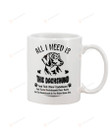 All I Need Is This Dachshund  White Mugs Ceramic Mug Best Gifts For Dachshund Lovers Dog Lovers Pet Owners 11 Oz 15 Oz Coffee Mug