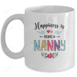 Happiness Is Being A Nanny For The First Time Mothers Day Mug Gifts For Her, Mother's Day ,Birthday, Anniversary Ceramic Coffee Mug 11-15 Oz