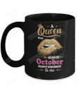 A Queen Was Born In October Happy Birthday To Me Mug Gifts For Birthday, Anniversary Ceramic Coffee Mug 11-15 Oz