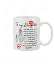 Personalized To My Daughter Mug Lips Even When I'm Not Close By I want You To Know I Love You Best Gifts From Mom Ceramic Mug Tea Mug