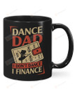 Ballet Dance Dad Mug For Dad Ballet Artists Dance Dancer Ballet Lover Friends From Son Daoughter Good Idea For Birthday Christmas Anniversary Back To School Day