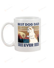 Retro Dog Mug Best Dog Dad Ever Mug Best Gifts For Dog Dad, Dog Lovers, Pet Lovers On Father's Day 11 Oz - 15 Oz Mug