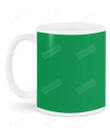 Oh The Place You Will Go, Travelling Hobby Green Mugs Ceramic Mug 11 Oz 15 Oz Coffee Mug