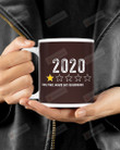 2020 Very Bad Would Not Recommend Ceramic Mug 11 Oz 15 Oz Coffee Mug, Great Gifts For Thanksgiving Birthday Christmas