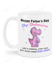 Pink T-rex Mug Happy Father's Day Step-Dadasaurus Mug Best Gifts For Stepdad On Father's Day 11 Oz - 15 Oz Mug