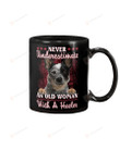 Heeler Never Underestimate Old Woman With A Dog Mug Gifts For Dog Mom, Dog Dad , Dog Lover, Birthday, Thanksgiving Anniversary Ceramic Coffee 11-15 Oz