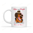 Personalized Afro Black Mom Coffee Mug - Mother and Daughter A Bond That Can't Be Broken Mug Gifts For Mom, Her, Mother's Day ,Birthday, Anniversary Customized Name Ceramic Changing Color Mug 11-15 Oz