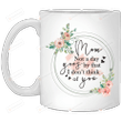 To my Mom Mug Not A Day Goes By Mug Floral Mug Coffee Mug Best Mother's Day Mug Gifts for Mom from Son Daughter Meaningful Mom Mug Birthday Gifts