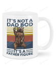 Bear It's Not A Dad Bod It's A Father Figure Gift For Dad Ceramic Mug Great Customized Gifts For Birthday Christmas Thanksgiving Father's Day 11 Oz 15 Oz Coffee Mug