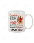 I Love And Appreciate You Always - For Dad Mug Gifts For Him, Father's Day ,Birthday, Thanksgiving Anniversary Ceramic Coffee 11-15 Oz