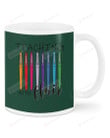 Teaching With Hair, Colors Pens Mugs Ceramic Mug 11 Oz 15 Oz Coffee Mug