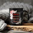 Know Justice Know Peace Ceramic Mug Great Customized Gifts For Birthday Christmas Thanksgiving Father's Day 11 Oz 15 Oz Coffee Mug