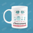 Personalized Mug Here's To An Pandemic Anniversary You Will Never Forget Mug Quarantine 2021 Gifts Mug Coffee Mug Valentine Gifts Anniversary Gifts - printed art quotes 11, 15 Oz Mug