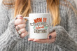 Mom Is Always Right About Everything Mug Mom Mug Gifts For Mothers Gifts for Grandmothers Gifts For Wife Funny Coffee Mug Birthday Gifts Mother's Day Gifts