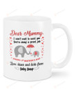 Dear Mummy You're Doing A Great Job Mug Gifts For Her, Mother's Day ,Birthday, Thanksgiving Anniversary Ceramic Coffee 11-15 Oz