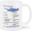 This Parrot Is An Ex-Parrot Mug, Funny Parrot Mug, Parrot Lovers Gifts Ceramic Coffee Mug