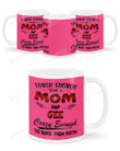 Tough Enough To Be Mom And Gee Ceramic Mug Great Customized Gifts For Birthday Christmas Thanksgiving 11 Oz 15 Oz Coffee Mug