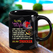 Personalized Truck To My Wife If I Did Anything Right In My Life It Was I Give My Heart To You Trucker Black Mug Gifts For Birthday, Anniversary Customized Ceramic Coffee Mug 11-15 Oz