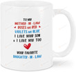 Personalized Funny Gifts To Mother-In-Law Mug Roses Are Red Mug Violets Are Blue Mug I Love You Too Mugs Coffee Mug Best Mother'S Day Gifts For Mother-In-Law Funny Mom Gifts Mom Mug 11, 15 Oz Mug