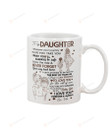 Personalized To My Daughter Mug Wherever Your Journey In Life May Take You I Pray You'll Always Be Safe Perfect Gifts From Mom To Daughter Coffee Mug