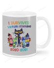 I Survived Virtual Learning Ceramic Mug Great Customized Gifts For Birthday Christmas Thanksgiving 11 Oz 15 Oz Coffee Mug