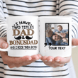 Personalized Gift For Dad I Have Two Titles Dad And Bonus Dad Mug Ceramic Mug Great Customized Gifts For Birthday Christmas Thanksgiving Father's Day 11 Oz 15 Oz Coffee Mug