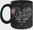 Personalized To My Wife When I Tell You I Love You I Am Not Saying It Out Of Habit Black Mug Coffee Mug