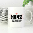 Mom Quote Gifts Funny Mother Mug Mom Quote Gifts They're Like Dads Only Smarter Mug Coffee Mug Gifts for Mom from Son Daughter Best Mother's Day Mug Gifts For Mother Birthday Gifts