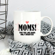 Mom Quote Gifts Funny Mother Mug Mom Quote Gifts They're Like Dads Only Smarter Mug Coffee Mug Gifts for Mom from Son Daughter Best Mother's Day Mug Gifts For Mother Birthday Gifts
