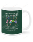 We Are More Than Just Teacher Friends, We Are Small Gang Flamingo, Principal Life Hashtag, Black Mugs Ceramic Mug 11 Oz 15 Oz Coffee Mug